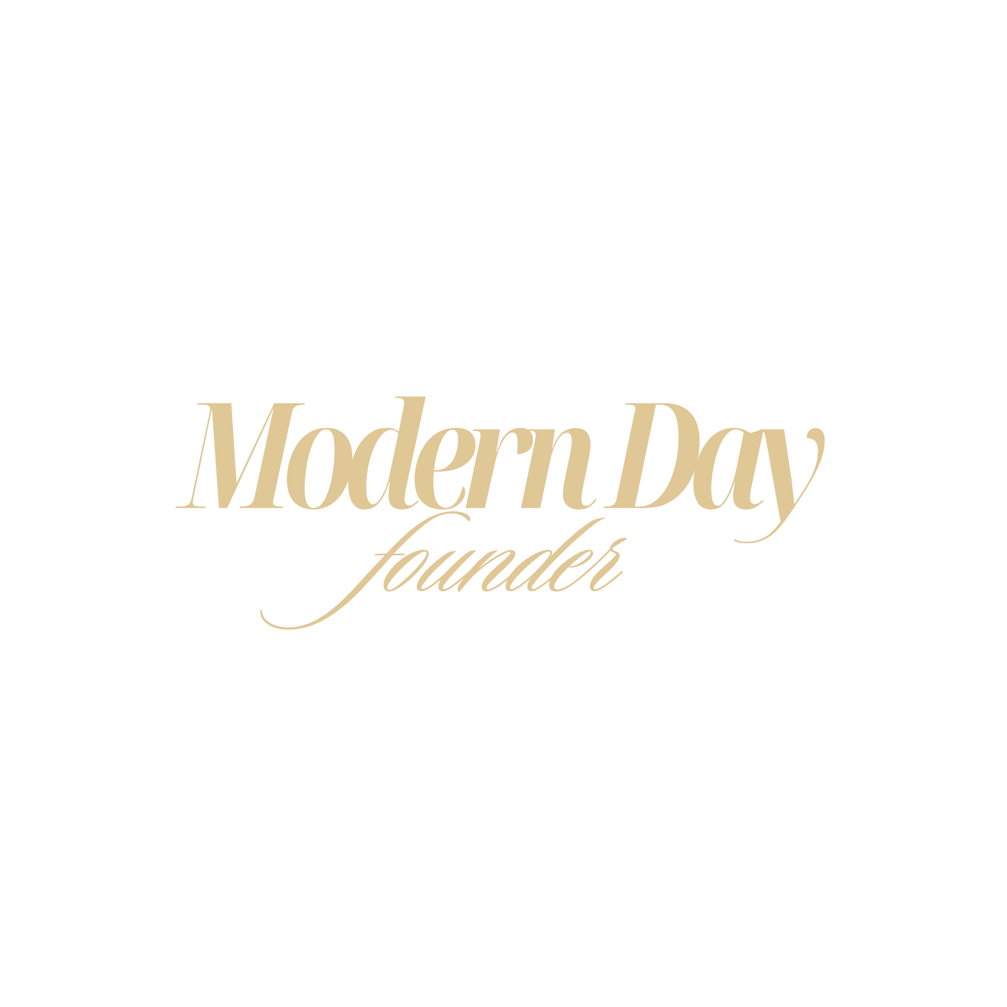 Modern Day Founder